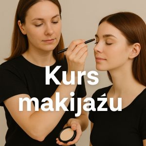 Kurs makijażu Poznań Grunwald