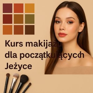 Kurs makijażu dla początkujących Jeżyce